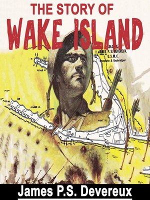 cover image of The Story of Wake Island